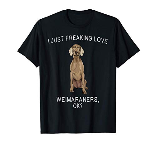 Enamoran Locamente Los Braco De Weimar, Vale? Perro Camiseta