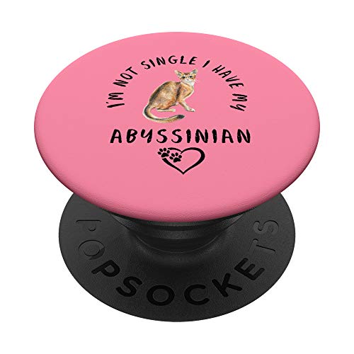 No estoy soltera tengo mi ABISINIO San Valentín Diciendo PopSockets PopGrip: Agarre intercambiable para Teléfonos y Tabletas