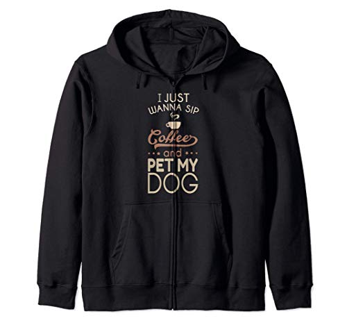 solo-quiero tomar café y perros de compañía Sudadera con Capucha