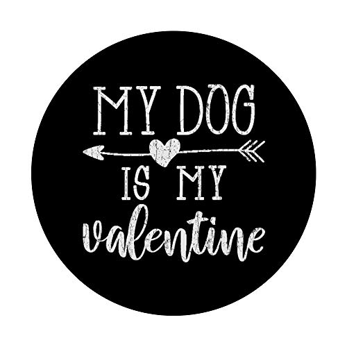 El perro es mi regalo divertido de solteros sarcásticos de PopSockets PopGrip: Agarre intercambiable para Teléfonos y Tabletas