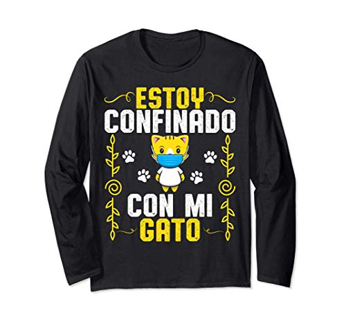 Estoy Confinado Con mi Gato Cat Animal Mask Pet Lover Regalo Manga Larga