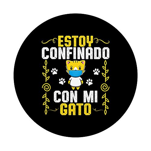 Estoy Confinado Con mi Gato Cat Animal Mask Pet Lover Regalo PopSockets PopGrip: Agarre intercambiable para Teléfonos y Tabletas