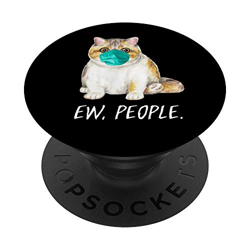 Exótico De Pelo Corto Gato Con Mascarilla Ew, People PopSockets PopGrip: Agarre intercambiable para Teléfonos y Tabletas