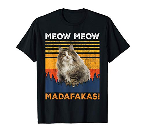 GATO - MAULLIDO MAULLIDO MADAFAKAS - GATO DEL BOSQUE NORUEGO Camiseta