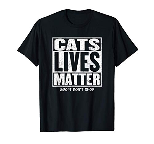 LOS GATOS LA VIDA IMPORTA Adopta Gatito Refugio Adopción Camiseta