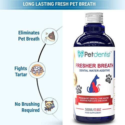 Petdentist Cuidado Dental para Perros Aliento Fresco Aditivo de Agua Removedor de tártaro para Perros Limpieza del ambientador Oral Producto para encías Gingivitis y Mala respiración de Gato - 500ml