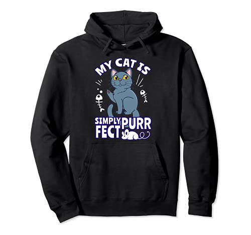 Divertido Mi gato es simplemente ronroneo Fect Gatito Sudadera con Capucha