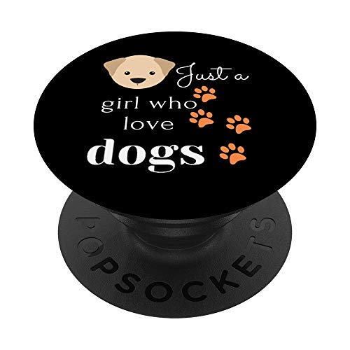 Solo una chica que ama a los perros Amor por los animales PopSockets PopGrip: Agarre intercambiable para Teléfonos y Tabletas