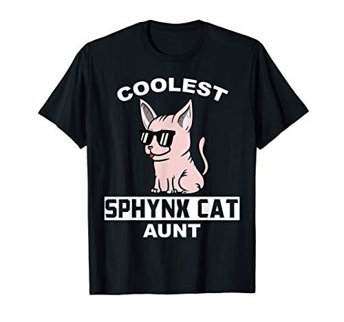 Coolest Gato Esfinge Aunt Mascota Camiseta